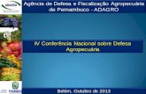 IV Conferência Nacional sobre Defesa Agropecuáriaapi.ning.com/files/l8tah2vExAVTIuwKjfv9QAyKNIRu7h5aTGxeMDQ1LTKw7... · Gerente Geral: Erivânia Camelo (81) 3181-4501 GERÊNCIA
