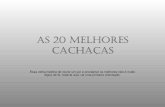 As 20 melhores cachaças - Legallegal.adv.br/arquivo/as_20_melhores_cachacas.pdf · •RANKING DA CACHAÇA • Reunimos os maiores especialistas do Brasil para eleger as 20 melhores