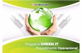 Programa Green It [Modo de Compatibilidade] · racionalizar a utilização de recursos não-renováveis ... aproveitamento de matérias- ... do ICMS Origem da SP ou PR Enviar declaração
