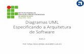 Diagramas UML Especificando a Arquitetura de Softwarediatinf.ifrn.edu.br/prof/lib/exe/fetch.php?media=user:1301182:... · • Padrões e Frameworks. Modelagem de Casos de Uso •Permite