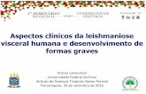 Aspectos clínicos da leishmaniose visceral humana e ... · Costa, CL: Fatores de prognóstico na leishmaniose visceral: Alterações clínicas e laboratoriais,2009. ... Perguntas?