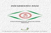 DOCUMENTOS BASE - Escolapios Brasil Bolivia · A Comunidade Cristã Escolápia ... NOVO JEITO DE SERMOS IGREJA ... documentos importantes da Fraternidade Geral, ...