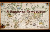 A Expansão Portuguesa - História 8.º Ano · Condições para a expansão Portuguesa da pág. 24 à 27 Geográficas e Humanas - Longa costa marítima - Bons portos naturais - Marinheiros