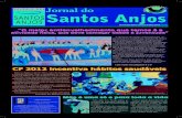 Jornal do Santos Anjos · integrado ao conteúdo programático de cada turma. ... Reunião de pais do 2º ao 6º ano do EF 13 ... Vestibular simulado para o Ensino Médio