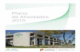 Plano de Atividades 2015 - Agência Portuguesa do Ambiente · de atividades que decorrem das suas competências legais e, sobretudo, de um quadro estratégico delineado há 3 anos