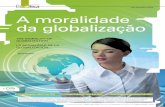 Julio-Diciembre 2010 A moralidade da globalização · Antropóloga, especialista em bioética, doutora em Ciências da Saúde pela Universidade de Brasília, Distrito Federal, Brasil.