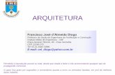 ARQUITETURA - Portal de Ensino do IMEead.ime.eb.br/pluginfile.php/18342/mod_resource/content/1/Aula_13... · 1) O projeto de arquitetura inicia-se com: a) um programa (que se desdobra
