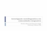 Investigação sociolinguística em comunidades imigrantestimorlesteanddiasporas.exeter.ac.uk/wp-content/uploads/2015/06/... · Formulação das perguntas do questionário Se quiser