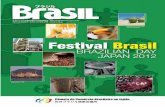 BRASIL 1 - CCBJ - Câmara de Comércio Brasileira no Japão · destacaram no relacionamento bilateral entre os países. A Câmara tem acordo com a Fiesp (Federação das Indústrias