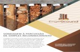 SONDAGEM À PERCUSSÃO DE SIMPLES RECONHECIMENTOengeground.com.br/catalogos/sondagem_percussao.pdf · de deformação e resistência do solo. É baseada na condução de dispositivo