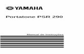 Portatone PSR 290 - usa.yamaha.com · podem descolorir o painel ou o teclado. ... O PSR-290 é um teclado sofisticado e de fácil utilização provido das seguintes características