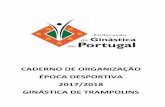 CADERNO DE ORGANIZAÇÃO ÉPOCA DESPORTIVA … Organização 2018... · Federação de Ginástica de Portugal Estrada da Luz, 30 – A 1600 – 159 Lisboa ... sempre que possível