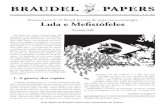 Lula e Mefistófeles - Norman Gall - Personal Website · riza a qualidade da educação como o ... combatê-la com eficácia e rapidez. ... vez mais preciso e voltado à ação a