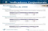 Ano 23 • número 1 • março 2008 Indicadores Conjunturais · razão de recuperação sazonal de vendas de ... e 'Celulose e Papel' (+15,10%) aumento da demanda, atendido por capacidade