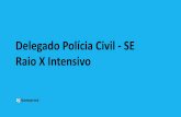 Delegado Polícia Civil - SE Raio X Intensivo · Da Ordem dos Processos e dos Processos de Competência Originária dos Tribunais Da Intervenção de Terceiros Da Competência Interna