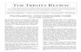 THE TRINITY REVIEW - monergismo.net.br · Aurélio Agostinho, João Calvino, Gordon Clark e a Assembleia de Westminster começaram todos sua abordagem sistemática ao estudo sobre