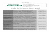 Guia de Leitura Contratual - AllCare Benefíciosallcare.com.br/images/infos_compl/pdf/GLC_cnu.pdf · direito, previsto na legislação de saúde suplementar pelo Rol de Procedimentos