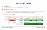 Microsoft Excel - FCUP - Departamento de Ciência de …ricroc/aulas/0405/sap/pdf/... · 2004-09-29 · O que é? É um poderoso programa de folha de cálculo Para que serve? Serve