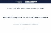 Introdução à Gastronomia - sisacad.educacao.pe.gov.brsisacad.educacao.pe.gov.br/.../CadernodeRBIntroduoGastronomiaRDDI.pdf · com suas influências culturais e ingredientes típicos.