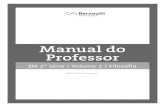 Manual do Professor · 2018-05-08 · Consultores Comerciais: Adalberto de Oliveira, Carlos Eduardo Oliveira, Cláudia Amoedo, ... Numiá Gomes Assistentes de Produção ... o aluno