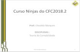 Curso Ninjas do CFC2018osvaldomarques.gmembers.com.br/wp-content/uploads/sites/1664/2018... · Prof. Osvaldo Marques 5 Curso Ninjas do CFC Q. 2 Uma provisão deve ser reconhecida
