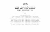 LEI ORGÂNICA DO MUNICÍPIO DE BONITO - MS · São poderes do Município, independentes e harmônicos entre si, o Legislativo e o Executivo. Parágrafo único - São símbolos do