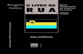 O Organizador - FUNAGfunag.gov.br/loja/download/908-Livro_na_Rua_-_Eslovenia.pdf · era a capital. Os franceses buscaram instituir, naque- ... do acréscimo de uma terceira unidade,