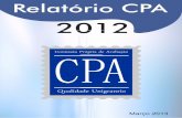 2012 Comissão Própria de Avaliação CPA - unigranrio.com.br · Quadro 3 Membros da CPA 10 Quadro 4 Resumo de atividades da CPA – 1° e 2º semestre de 2012 14 Quadro 5 Cronograma