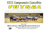 Regulamento do XIII Campeonato Concelhio de Futsal - 2018 ...mwp4.cadaval.oestedigital.pt/_uploads/Desporto/2018/regulamento-13... · c) A equipa que tiver maior número de participações