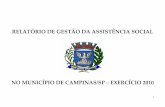 Proposta de Relatório de Gestão - campinas.sp.gov.br · residentes fora dos territórios do CRAS, por meio de Plantão Social; Atender as notificações dos órgãos que compõe