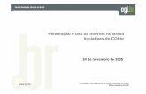 Penetração e uso da internet no Brasil Iniciativas do CGIportaldoprofessor.mec.gov.br/storage/materiais/0000012973.pdf · Penetração e uso da internet no Brasil -Iniciativas do