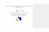ARQUITETURA - Entrada - Uniguaçu · Regulamento de Estágio Supervisionado ... Relatório de Orientação do TCC ... forma a propor diretrizes para o curso de Arquitetura e Urbanismo