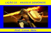 Prof. Lucas Neto - adautomatos.com.br · dos anjos, estudaremos sobre alguns erros doutrinários sobre os anjos, definiremos a palavra demônio, bem como demonologia, a origem e tarefa