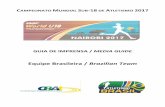 GUIA DE IMPRENSA / MEDIA GUIDE - cbat.org.br · A Seleção Brasileira/ Brazilian Team Masculino /Boys Arielton Costa dos Santos (ASA Sorriso-MT) - 100 m / 200 m Erik Felipe Cardoso