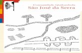 São José da Serra Rio de Janeiro São José da Serra Terras ...incra.gov.br/sites/default/files/terras_de_quilombos_sao_jose_da... · morte de José Gonçalves Roxo, em 1877, enquanto