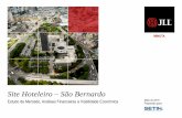 Site Hoteleiro São Bernardo - setin.com.br · • Como em todos os relatórios dessa natureza, os resultados das estimativas são baseados na premissa de que o empreendimento terá