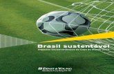 Brasil sustentável sustentável Impactos Socioeconômicos da Copa do Mundo 2014 Índice Apresentação 01 Impactos socioeconômicos 03 ...