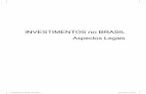 Investimentos no Brasil 14x21 - mingronebrandariz.com.br · de seus livros fiscais e contábeis, sem guardar ne-nhuma relação com a sua situação fática e real; b) em segundo