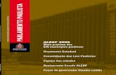 Revista da Assembléia Legislativa do Estado de São Paulo · parceria com a Prefeitura de São Paulo. Nesse quadro, salientamos o nosso respeito ao municipalismo – um dos movimentos
