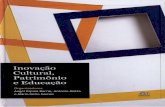 A patrimonialização das diferenças: usos - reginaabreu.comreginaabreu.com/site/images/attachments/capitulos/10-inovacao... · ativos de determinadas substâncias encontradas na