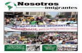 1 Nosotros imigrantes - Ano VII - Edição Número 28 ...camimigrantes.com.br/site/wp-content/uploads/2017/01/Nosotros-28.pdf · ouvir o senhor dizendo: “Coragem! Fale o que o seu