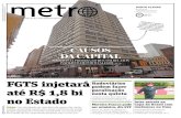 A. PORTO ALEGRE - rm.metrolatam.com · e da Metro Internacional. É publicado e distribuído gratuitamente de segunda a sexta em São Paulo, ABC, Campinas, Rio de Janeiro, Curitiba,