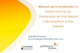 Manual para Instalação de Redes Internas de Distribuição ... · Aquecedores à gás Recomendações manutenção aquecedores de água a GN - limpeza do aparelho a gás - interligação