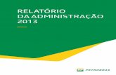 RA 21 março 2014 - anefac.com.br · Somos líderes nos mercados brasileiros de distribuição de derivados de petróleo e de gás natural e temos importante participação no setor