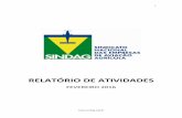 RELATÓRIO DE ATIVIDADES - sindag.org.brsindag.org.br/wp-content/uploads/2016/12/SINDAG-Relatorio-de... · 4 1. SINDAG tem encontro com associadas do Paraná Movimentação será