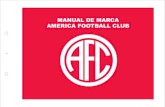 MANUAL DE MARCA AMERICA FOOTBALL CLUB · 2 – COR A cor do , tendo-se como base a primeira camisa vermelha, é um vermelho quente e escuro, conhecidocomovermelhosangue ...