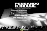 PENSANDO O BRASIL - Revista Vive Latinoamérica · um jogo de diversidade no qual as maiorias se compõem para fins es-pecíficos, mas sem a pretensão de absorver a vida política