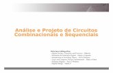 Análise e Projeto de Circuitos Combinacionais e Sequenciaisaleph0.info/cursos/sd/2018-q2/MCTA024_Aula03_Analise_e_Proj_Circ...Especificação: Projete um Circuito Combinacional com