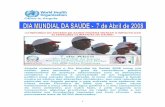 Office in Angola - WHO | World Health Organization relatorio sobre o dia mundial da... · actividades para esse dia incluiu também a exibição de grupos musicais religiosos, teatro