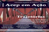 Associação Cearense de Estudos e Pesquisas Acep em Açãowebsite.acep.org.br/2011/wp-content/uploads/2014/11/revista1.pdf · É a nossa visão. 3 ... como pessoa jurídica de direito